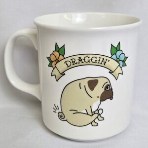 Genuine Fred Muggin' Out Draggin' Pug Dog Ceramic Coffee Mug, 16oz